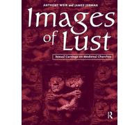 Images of Lust: Sexual Carvings on Medieval Churches