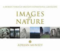 Images of Nature: A Journey Through Britain's Inspirational Landscapes