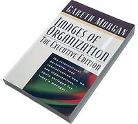 Images of Organization -- The Executive Edition