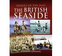 Images of the Past: the British Seaside