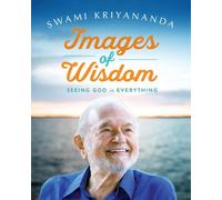 Images of Wisdom: Seeing God in Everything