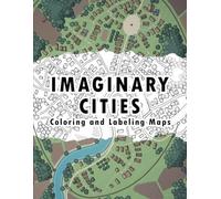 Imaginary cities: coloring and labeling maps