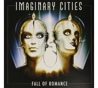 Imaginary Cities - Fall Of Romance [LP] [VINYL]