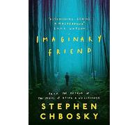 Imaginary Friend : From the author of The Perks Of Being a Wallflower