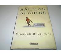 Imaginary Homelands: Essays and Criticism, 1981-91