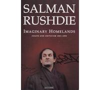 Imaginary Homelands: Essays & Criticism 1981 to 1991