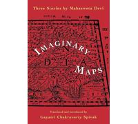 Mahasweta Devi – Imaginary Maps: Three Stories – Routledge
