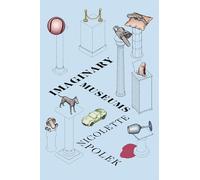 Imaginary Museums: Stories