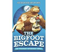 Imaginary Veterinary: The Bigfoot Escape: Book 1
