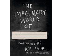 Imaginary World of by Keri Smith (Paperback Book)