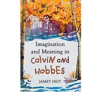 Imagination and Meaning in Calvin and Hobbes