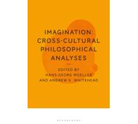 Imagination: Cross-Cultural Philosophical Analyses
