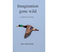 Imagination Gone Wild