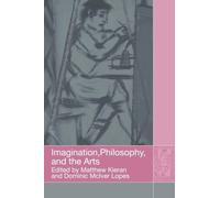 Imagination, Philosophy and the Arts