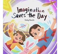 Imagination Saves the Day
