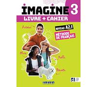 Imagine 3 - Niv. A2.1 - 3 unités - Livre + cahier + didierfle.app: Livre de l'élève