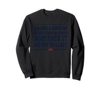 Imagine A Country So Great Even The People Tshirt American Sweatshirt