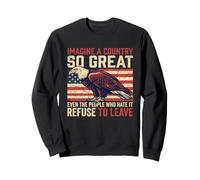 Imagine A Country So Great Even The People Tshirt American Sweatshirt