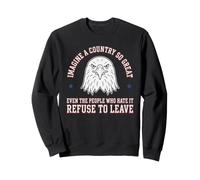Imagine A Country So Great Even The People Tshirt American Sweatshirt