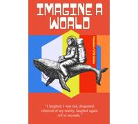 Imagine A World