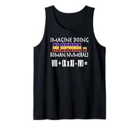 Imagine Algebra Roman Numerals Math Equation Empire Colors Tank Top