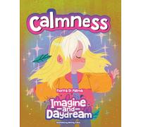 Imagine and Daydream-Calmness