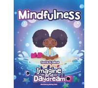 Imagine and Daydream-Mindfulness