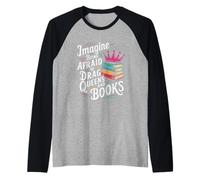 Imagine Being Afraid of Drag Queens and Books LGBT Pride Raglan Baseball Tee