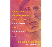Imagine Being More Afraid of Freedom than Slavery