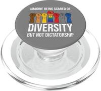 Imagine Being Scared Diversity But Not Dictatorship Resist PopSockets PopGrip for MagSafe