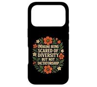 Imagine Being Scared Of Diversity But Not Dictatorship Case for iPhone 17 Pro