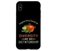 Imagine Being Scared Of Diversity But Not Dictatorship Case for iPhone XS Max