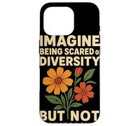 Imagine Being Scared Of Diversity Not Dictatorship Activism Case for iPhone 16 Pro