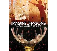 Imagine Dragons - Smoke + Mirrors Live
