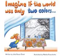 Imagine if the world was only two colors...