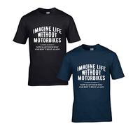 Imagine Life Without Motorbikes Funny T-Shirt Motorbike Lover Unisex Adults tee top Black