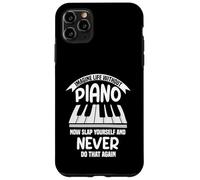 Imagine life without piano now slap yourself Case for iPhone 11 Pro Max