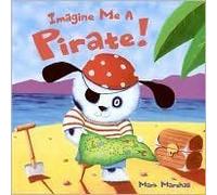 Imagine Me a Pirate!