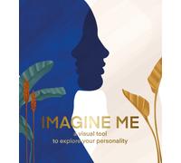 Imagine Me (revised) : A visual tool to explore your personality