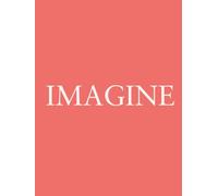 Imagine: Modern Decorative Accent | Minimalist Display Book for Inspired Living