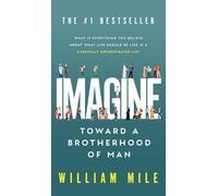 Imagine: Toward a Brotherhood of Man