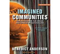 Imagined Communities: Reflections on the Origin and Spread of Nationalism: Library Edition