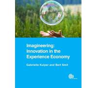 Imagineering: Innovation in the Experience Economy