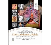 Imaging Anatomy: Chest, Abdomen, Pelvis, Raman, Si