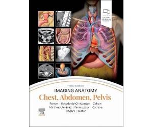 Imaging Anatomy: Chest, Abdomen, Pelvis, Raman, Si