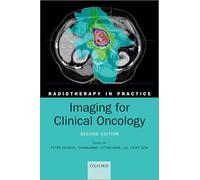 Imaging for Clinical Oncology (Radiotherapy in Practice)