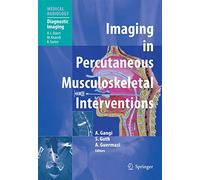 Imaging in Percutaneous Musculoskeletal Interventions (Medical Radiology)