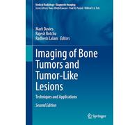 Imaging of Bone Tumors and Tumor-Like Lesions: Techniques and Applications (Medical Radiology)