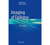 Imaging of Epilepsy: A Clinical Atlas