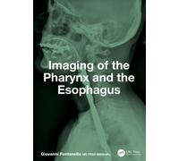 Imaging of the Pharynx and the Esophagus